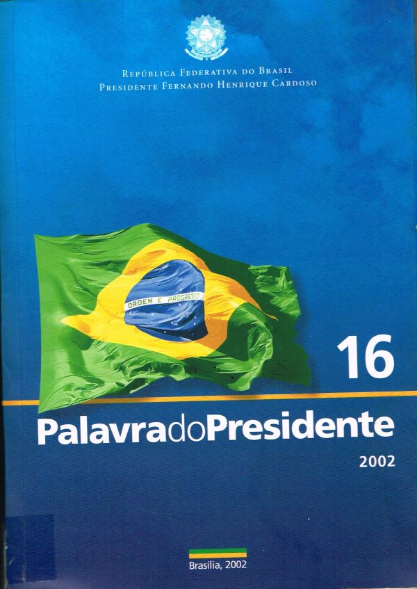 Palavra do Presidente - 2002 - Vol. 16
